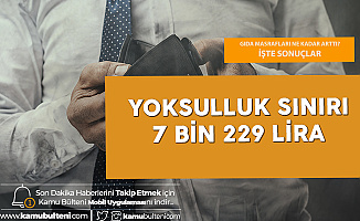 Türk-İş Açıkladı: Yoksulluk Sınırı 7 bin 229 lira