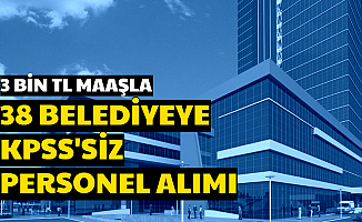 3 Bin TL Maaşla 720 Belediye Personeli Alımı Başvurusu Başladı