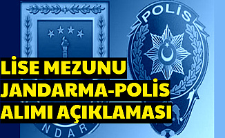 En Az Lise Mezunu Polis ve Jandarma Alımında Açıklama (PÖH - JÖH)