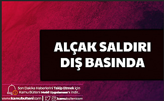 İdlip'teki Hain Saldırı Dış Basında