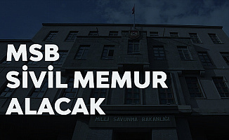 MSB Sivil Memur Alımı Başvuruları Sürüyor
