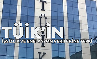 TÜİK'in İşsizlik ve Enflasyon Verilerine Tepki: Hesap Vermeleri Gerekiyor