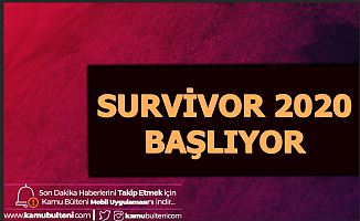 Yayın Akışına Eklendi: Survivor 2020 Başlıyor (Ünlüler ve Gönüllüler Takımı Oyuncuları Kim?)