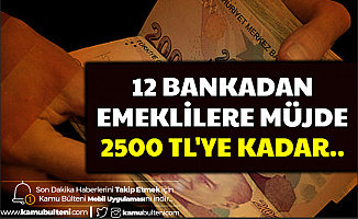 12 Bankadan Emekli Maaşına Promosyon Müjdesi-Ödemeler Başladı