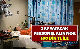2 Ay Yatarak Para Kazanma Şansı: 100 Bin TL ile Personel Alımı Başvurusu Başladı