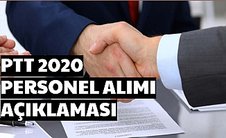 PTT 2020/1 Kamu Personel Alımı Açıklaması Geldi
