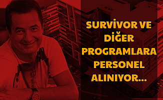 Survivor ve Diğer Tv8 Programlarına Personel Alımı Başladı-İşte Acun Medya İş İlanları 2020