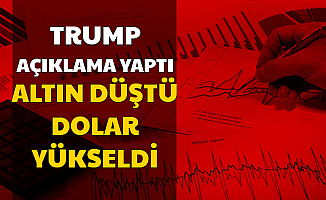 Trump Açıklama Yaptı Altın ve Dolarda Flaş Hareketlilik (Altın Neden Düşüyor?)