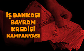 İş Bankası'ndan Bayram Kredisi Kampanyası: Şimdi Al Kurbandan Sonra Öde (Faiz Oranı Hesaplama)
