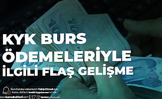 KYK Burs ve Kredi Ödemeleri Bayramdan Önce Ödenecek