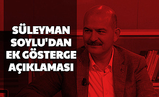 Süleyman Soylu'dan '3600 Ek Gösterge Ne Zaman?' Sorusuna Cevap