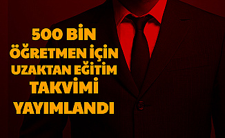 Ziya Selçuk, 500 Bin Öğretmen İçin Uzaktan Eğitim Takvimini Yayımladı