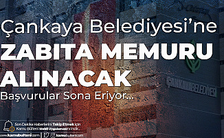 80 Zabıta Memuru Alımı için Başvurular Sona Eriyor
