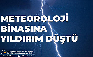 İstanbul'daki Meteoroloji Binasına Yıldırım Düştü