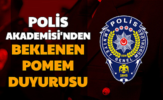 Polis Akademisi'nden Beklenen POMEM Duyurusu: Tarih Belli Oldu
