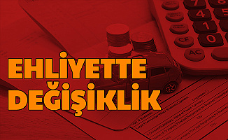 Son Dakika: Ehliyette Değişiklik Yapıldı