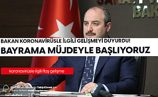 Bakan Varank: Bayrama Güzel Bir Müjdeyle Başlıyoruz