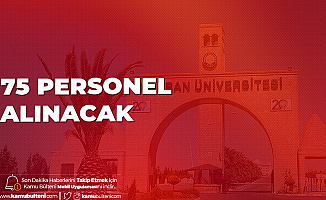 Harran Üniversitesi'ne Lise, Önlisans ve Lisans Mezunlarından 75 Personel Alımı Yapılacak