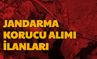 Jandarma Uzman Erbaş Olma Şansı: Yeni Korucu Alımı İlanları Yayımlandı