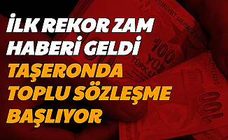 İlk Rekor Zam Haberi Geldi: Taşeronda Kritik Süreç Başlıyor