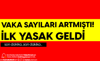 Vaka Sayılarının Artmasının Ardından Şanlıurfa'da İlk Yasak Haberi Geldi
