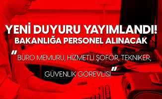 Hazine ve Maliye Bakanlığı'na Büro Memuru, Destek Personeli, Koruma ve Güvenlik Görevlisi ile Tekniker Alımı Yapılacak