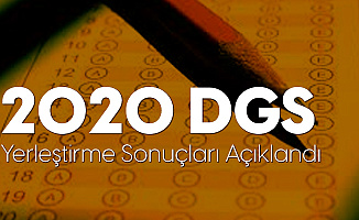2020 DGS Yerleştirme Sonuçları Açıklandı