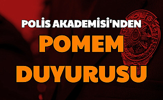 720 Kişi Polis Olacak: Polis Akademisi'nden POMEM Duyurusu (Yeni Polis Alımı Ne Zaman?)