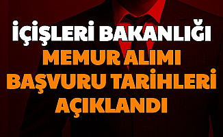 Başvurular E Devlet'ten: İçişleri Bakanlığı Kamu Personel Alımı Başvuru Tarihi Açıklandı