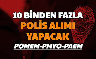 Devlet, EGM'ye Polis Alımı Yapacak İşte Başvuru Şartları 2020 (POMEM-PMYO-PAEM Polislik Başvurusu)