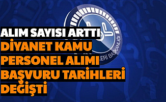 Diyanet Kamu Personel Alımı Sayısı Arttırıldı Başvuru Tarihleri Değişti