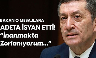 Milli Eğitim Bakanı Selçuk, O Mesajlara Adeta İsyan Etti: İnanmakta Zorlanıyorum