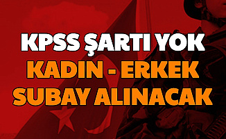 MSB Duyurdu: Kadın Erkek KPSS'siz Subay Alımı Yapılacak Başvuru PERTEM'de Başladı 2020