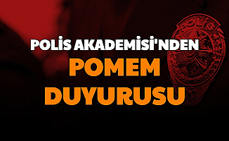 Polis Akademisi'nden POMEM Duyurusu (Yeni Polis Alımı İlanı Bekleniyor)
