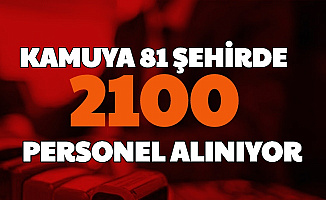 2100 Kamu Personeli Alımı Başvurusu Bugün Başladı-KPSS'siz ve 50-70 KPSS ile