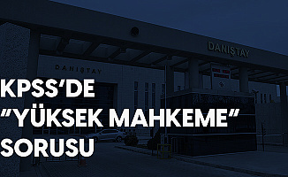 22 Kasım KPSS'de Yüksek Mahkeme Sorusu