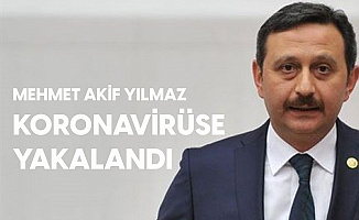 AK Parti Kocaeli Milletvekili Mehmet Akif Yılmaz'ın Koronavirüs Testi Pozitif Çıktı