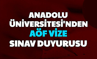 Anadolu Üniversitesi Vize Sınav Takvimini ve Soru Tarzlarını Yayımladı