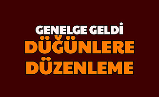 Düğün Saatlerine Düzenleme: İşte Düğün Yasakları