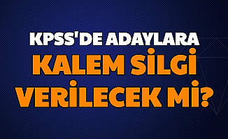 KPSS'de Kalem Silgi Veriliyor mu? Ehliyet Kabul Edilir mi? İşte KPSS'de Yanınızda Bulunması Gerekenler