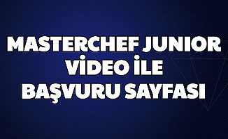 Tv8 MasterChef Junior Başvuru Ekranı Açıldı: İşte Videolu Başvuru Sayfası