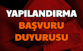 Yapılandırma Başvuru Duyurusu-İşte Başvuru Tarihi ve Şekli (KYK, GSS, Vergi, Prim Borçları)