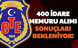 CTE 400 İdare Memuru Alımı Başvuru Sonuçları Bekleniyor-İşte Mülakat Aşaması