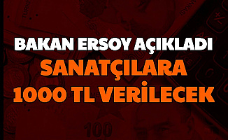 İhtiyaç Sahibi Sanatçılara 1000 TL Nakdi Yardım Verilecek
