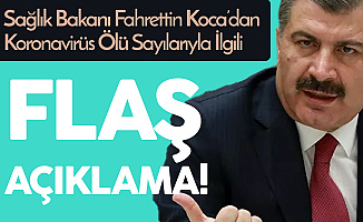 Sağlık Bakanı Fahrettin Koca: Ölü Sayılarıyla İlgili Tartışmalar, Savaştaki Şehit sayısı Üzerinden Spekülasyona Benziyor