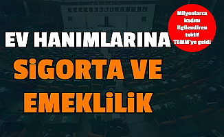 Son Dakika: Ev Hanımlarına Sigorta ve Emeklilik TBMM'de (25 Yıl Evli Kalan Kadınlara Emeklilik)