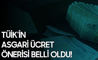 Son Dakika... TÜİK'in Asgari Ücret Önerisi Açıklandı