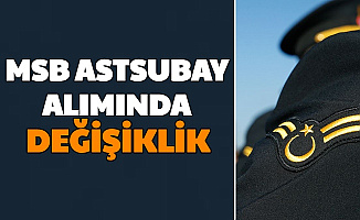TSK Subay Alımından Sonra MSB Astsubay Alımında da Değişiklik