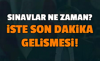 Yüz Yüze Sınav Tarihi Hakkında Açıklama (Sınavlar İptal mi Ertelendi mi?)