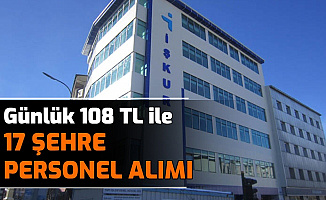 17 Şehirde İş İlanı: Günlük 108 TL ile Sınavsız Personel Alımı İŞKUR'dan Başladı